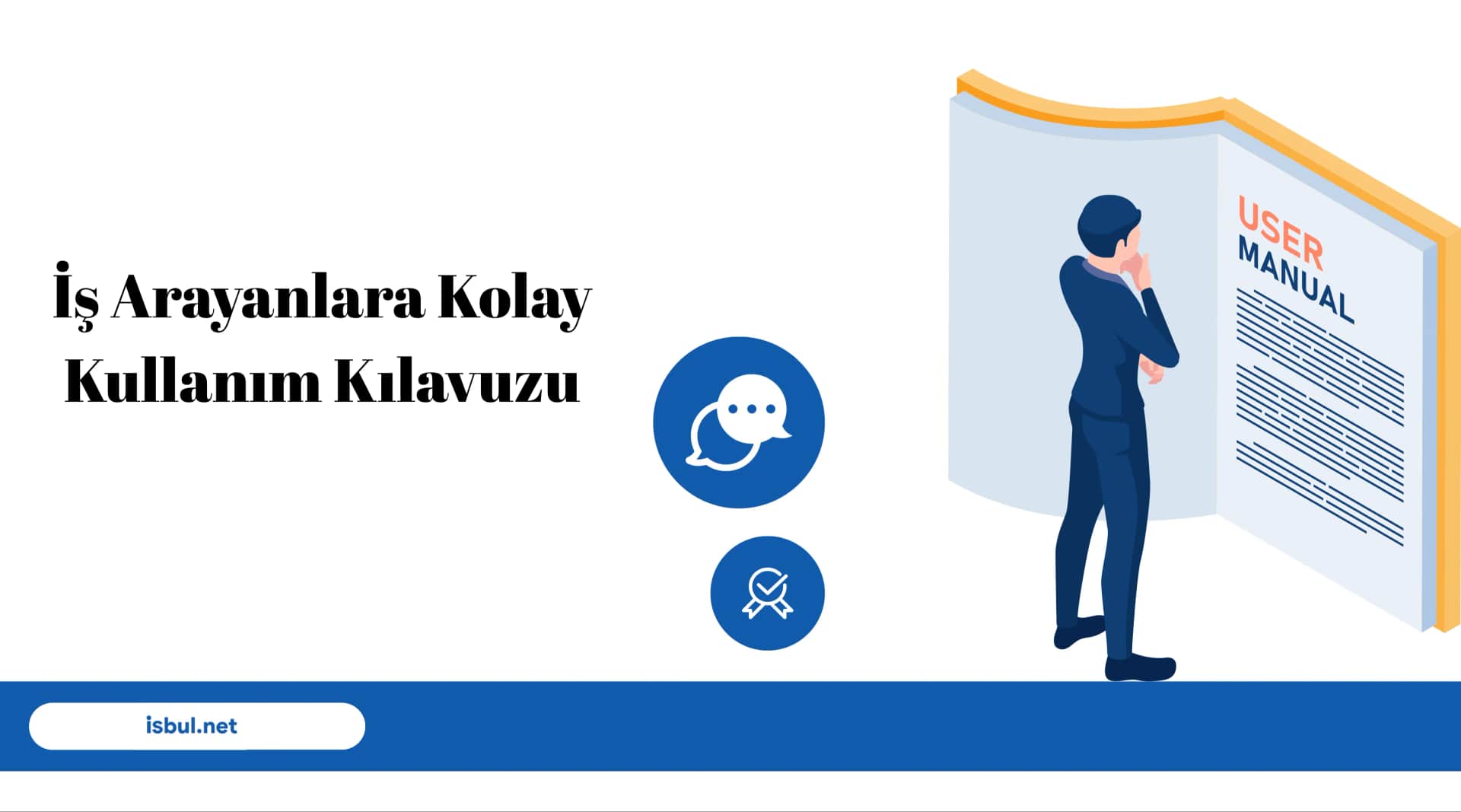 İş Arayanlara Kolay Kullanım Kılavuzu Is Arayanlara Kolay Kullanim Kilavuzu