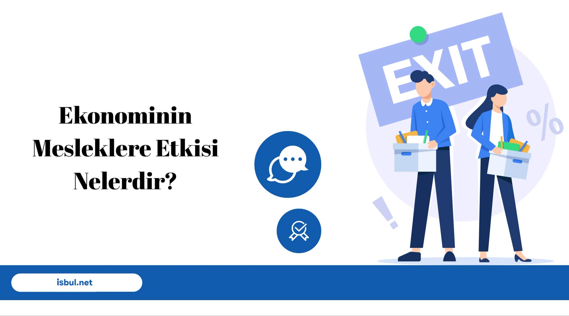 Ekonominin Mesleklere Etkisi Nelerdir? Ekonominin Mesleklere Etkisi Nelerdir?