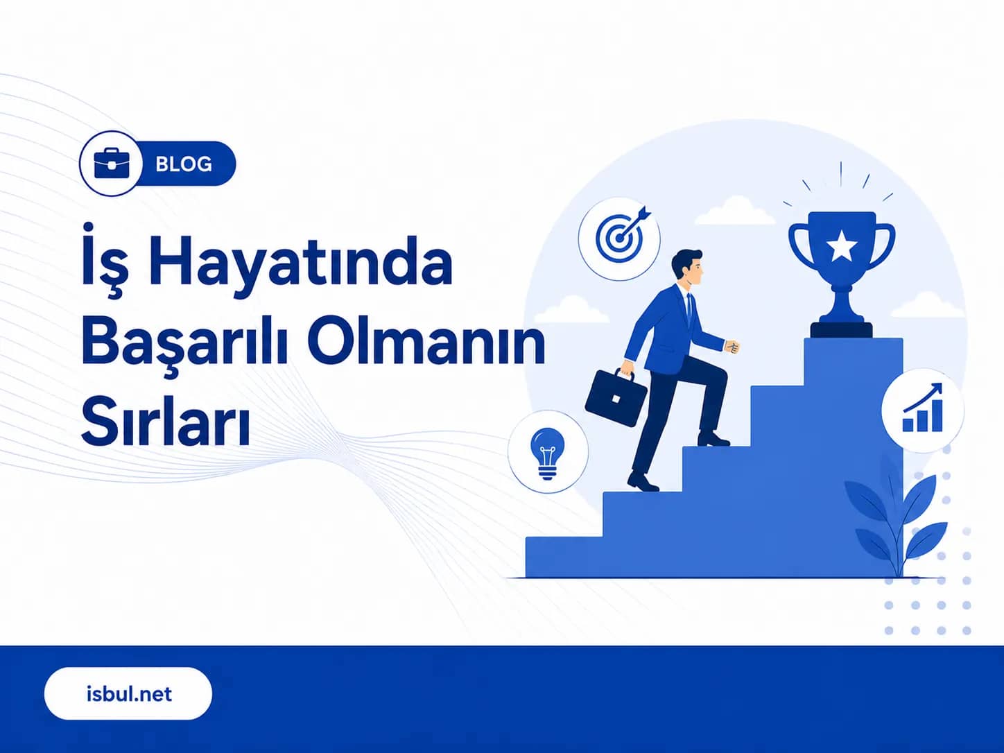 İş Hayatında Başarılı Olmanın Sırları Is Hayatinda Basarili Olmanin Sirlari