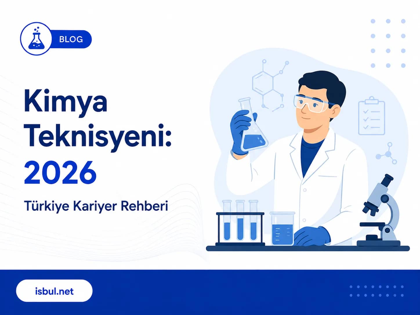 Kimya Teknisyeni: 2026 Türkiye Kariyer Rehberi Kimya Teknisyeni: 2026 Turkiye Kariyer Rehberi