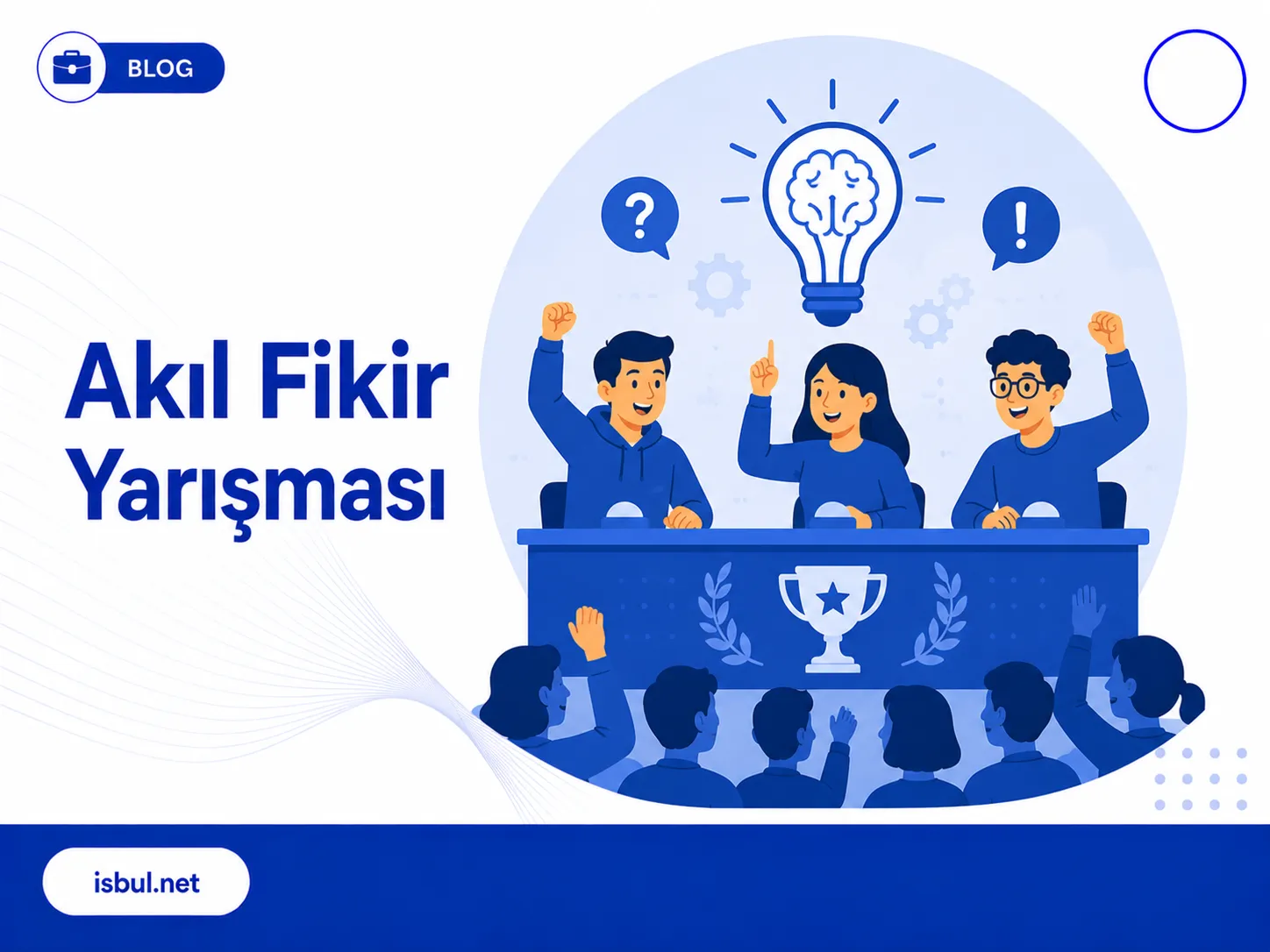“Akıl Fikir Yarışması” Başladı! “Akil Fikir Yarismasi” Basladi!