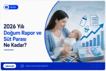 2026 Doğum Parası ve Süt Parası Ne Kadar? 2026 Dogum Parasi ve Sut Parasi Ne Kadar?