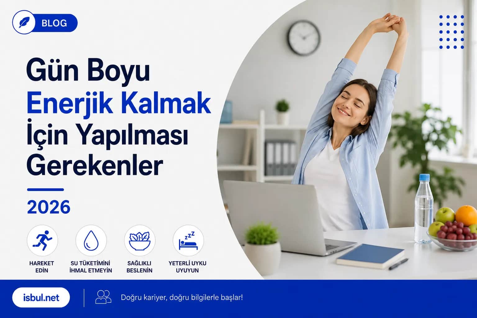 Gün Boyu Enerjik Kalmak İçin Yapılması Gerekenler 2026 Gun Boyu Enerjik Kalmak Icin Yapilmasi Gerekenler 2026