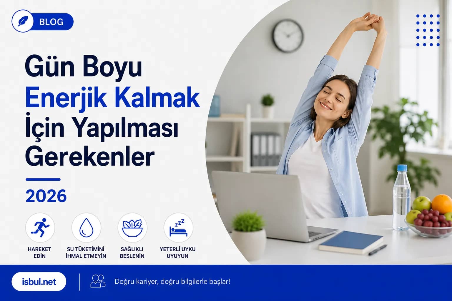 Gün Boyu Enerjik Kalmak İçin Yapılması Gerekenler 2026 Gun Boyu Enerjik Kalmak Icin Yapilmasi Gerekenler 2026
