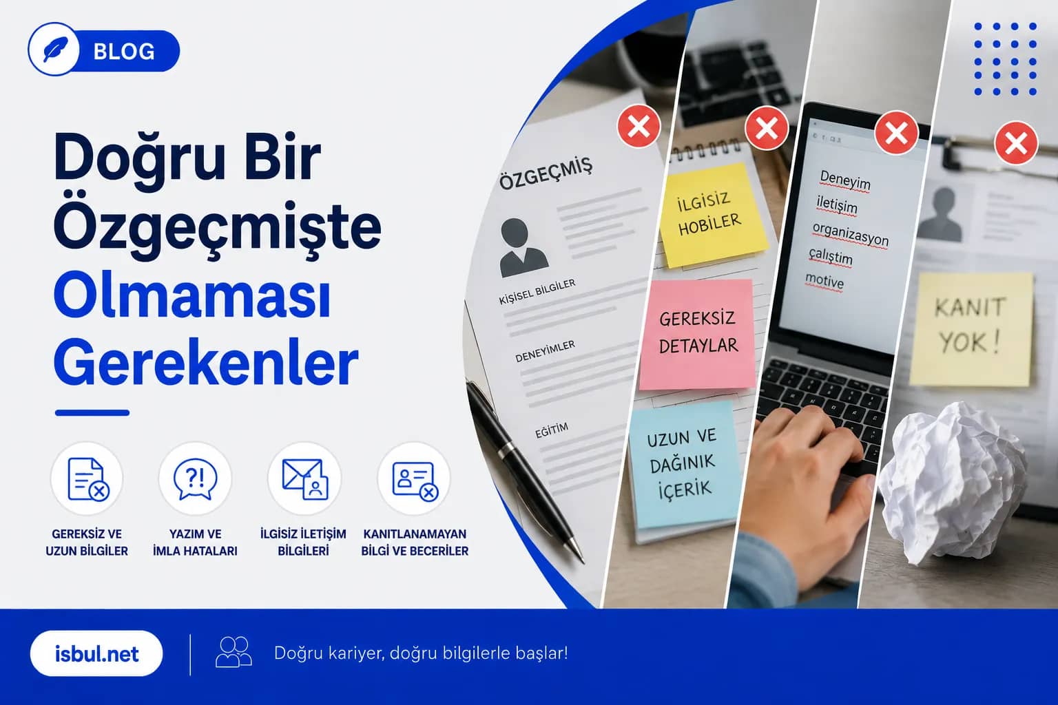 Doğru Bir Özgeçmişte Olmaması Gerekenler Dogru Bir Ozgecmiste Olmamasi Gerekenler