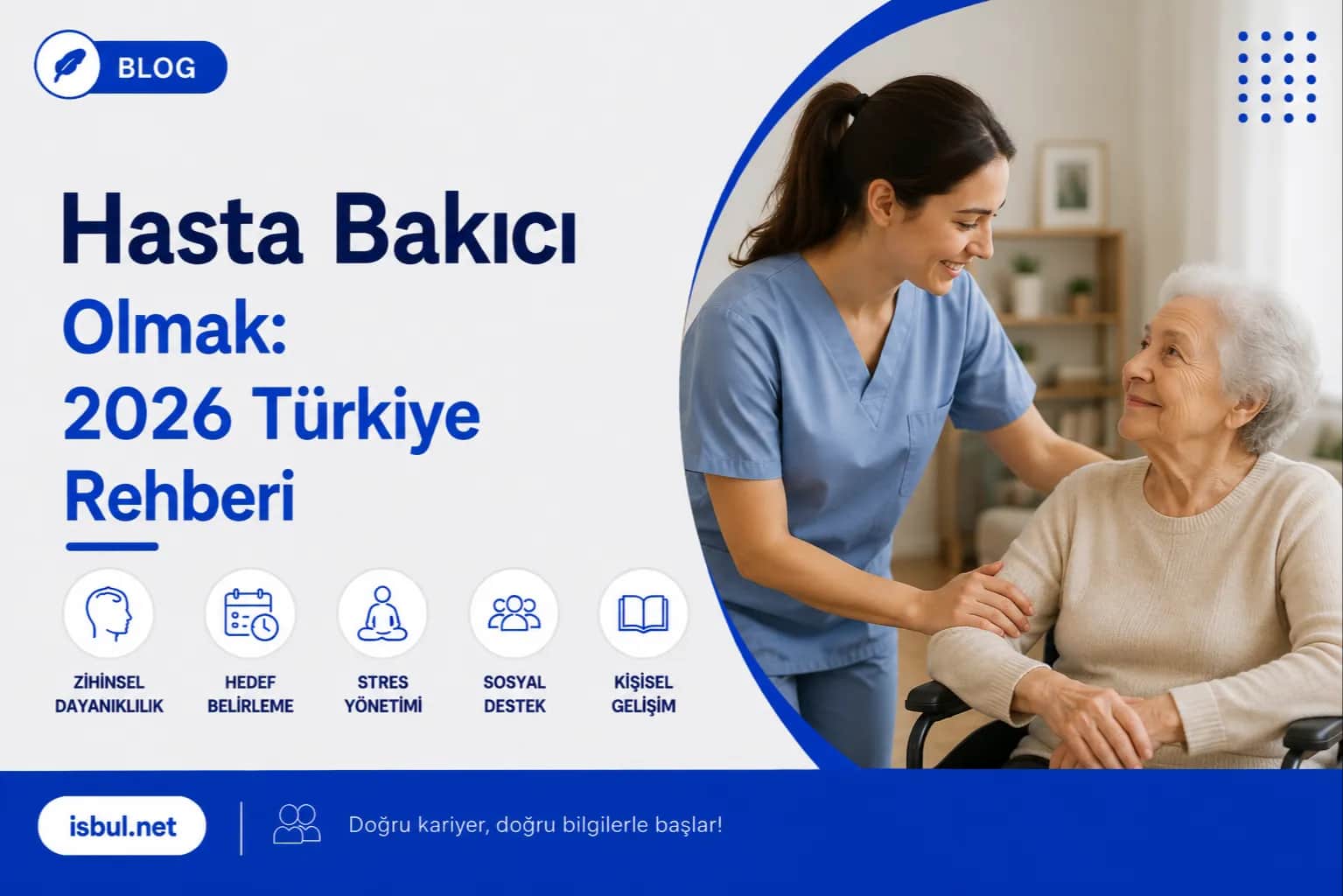 Hasta Bakıcı Olmak: 2026 Türkiye Rehberi Hasta Bakici Olmak: 2026 Turkiye Rehberi