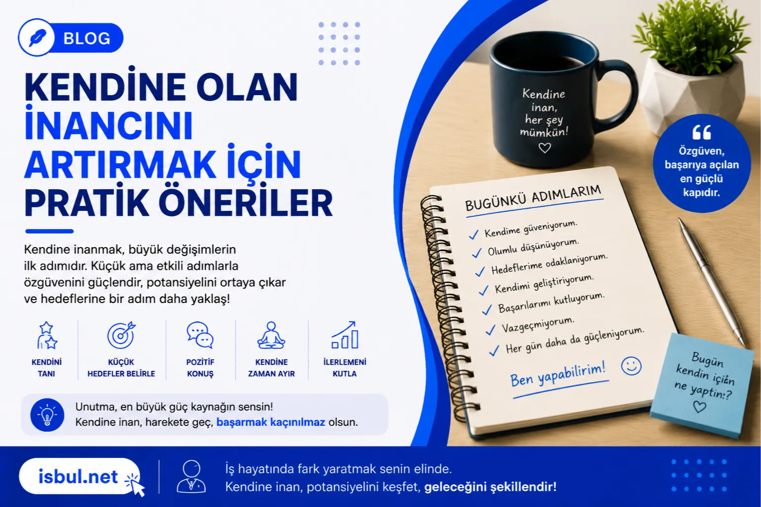 Kendine Olan İnancını Artırmak İçin Pratik Öneriler Kendine Olan Inancini Artirmak Icin Pratik Oneriler