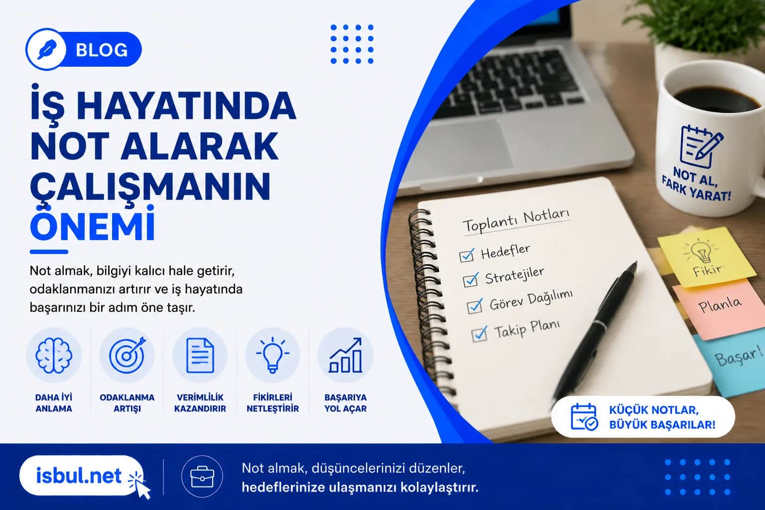 İş Hayatında Not Alarak Çalışmanın Önemi Is Hayatinda Not Alarak Calismanin Onemi
