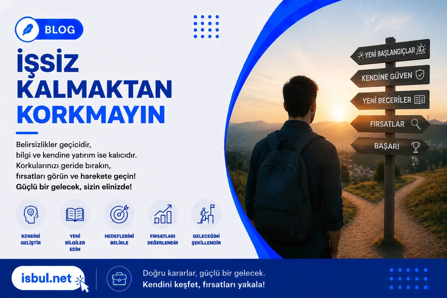 İşsiz Kalmaktan Korkmayın Issiz Kalmaktan Korkmayin