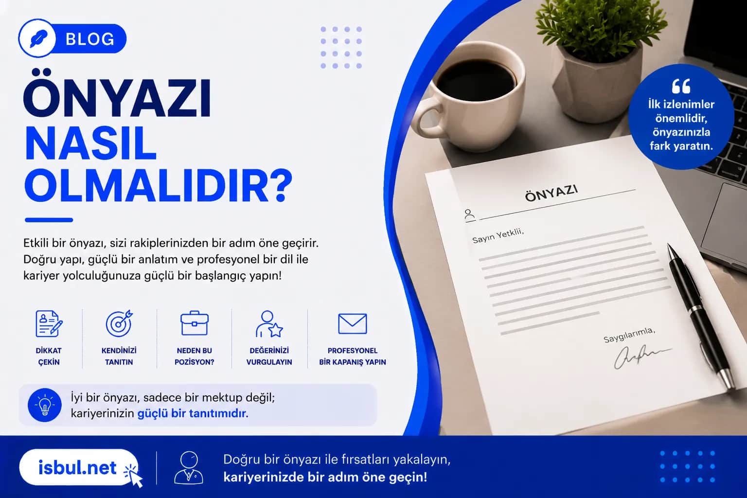 Önyazı Nasıl Olmalıdır? Onyazi Nasil Olmalidir?