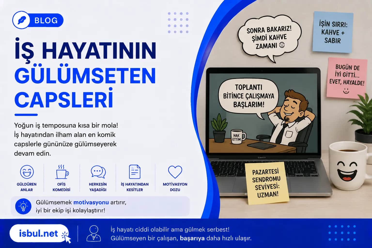 İş Hayatının Gülümseten Capsleri Is Hayatinin Gulumseten Capsleri