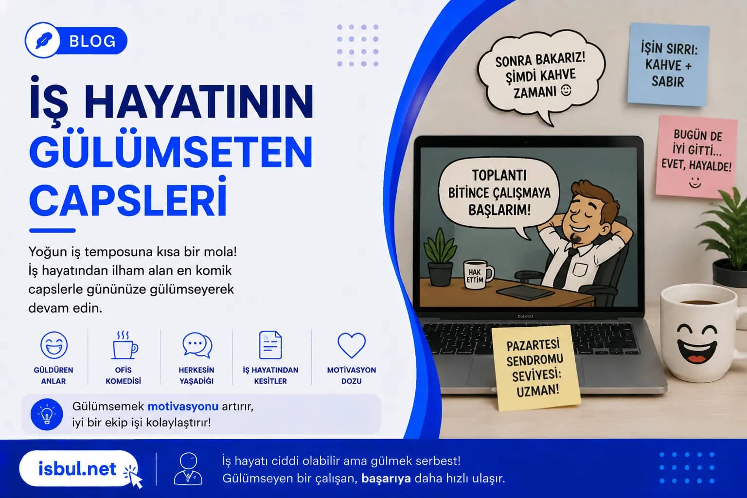 İş Hayatının Gülümseten Capsleri Is Hayatinin Gulumseten Capsleri