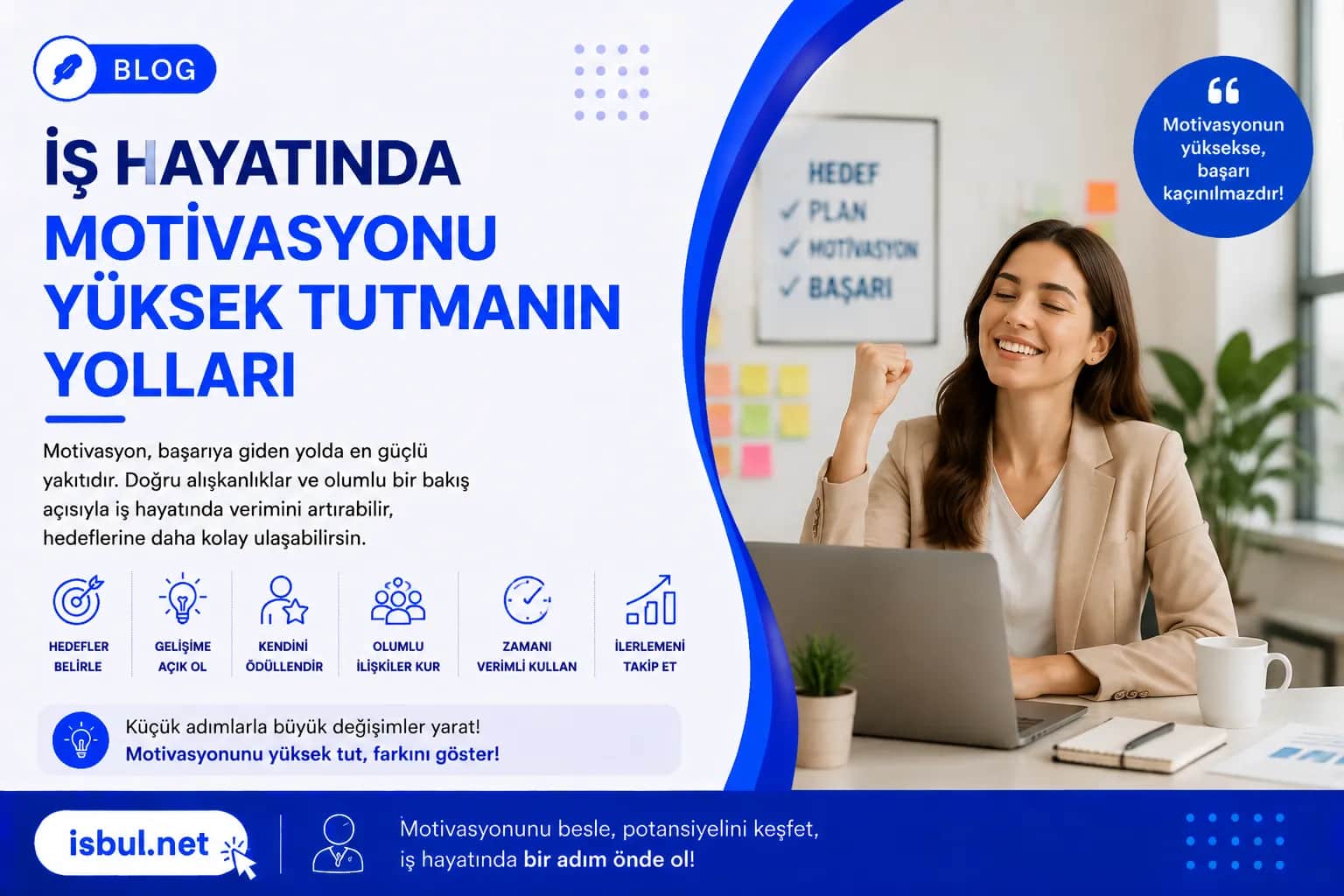 İş Hayatında Motivasyonu Yüksek Tutma Yolları Is Hayatinda Motivasyonu Yuksek Tutma Yollari