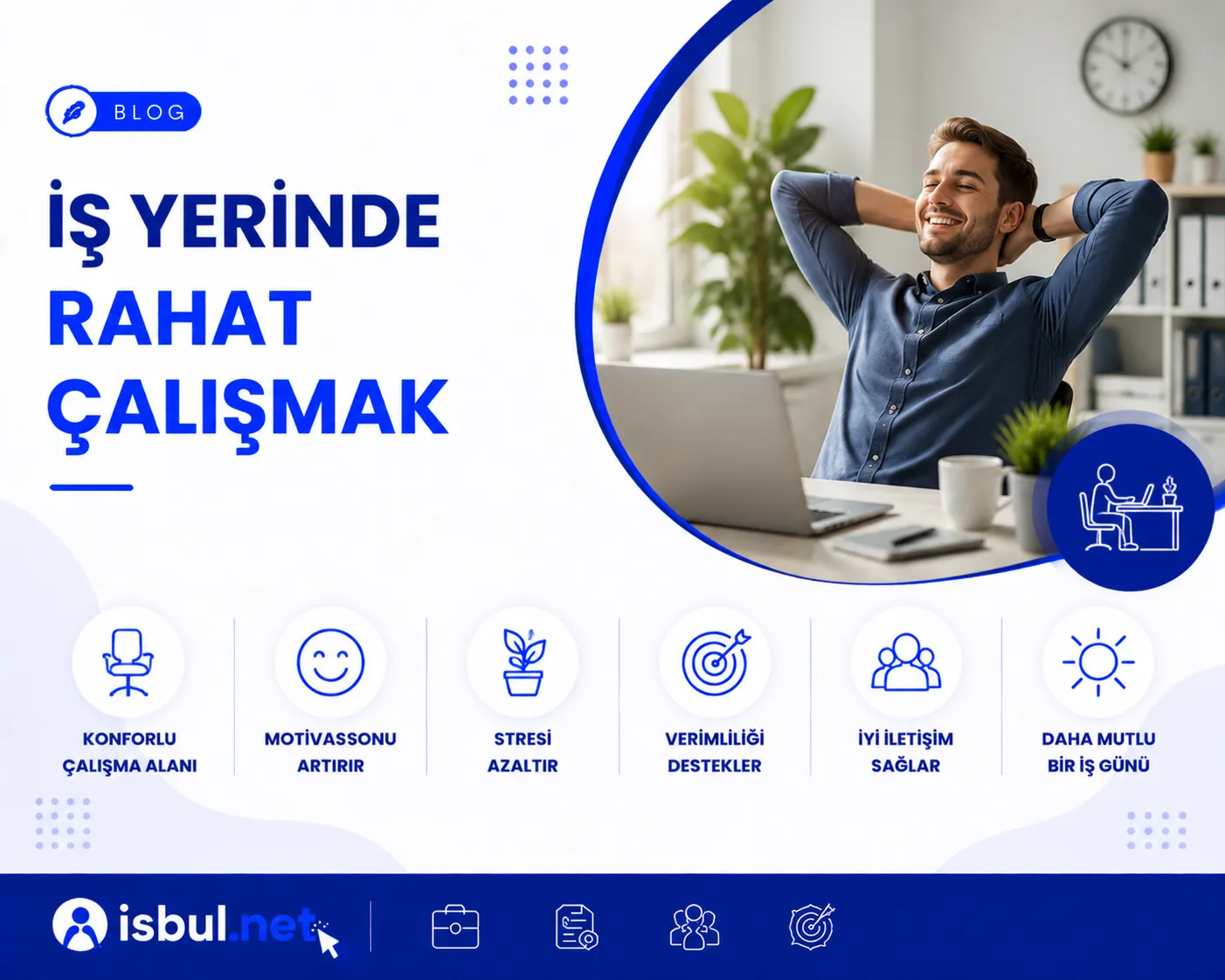 İş Yerinde Rahat Çalışmak Is Yerinde Rahat Calismak