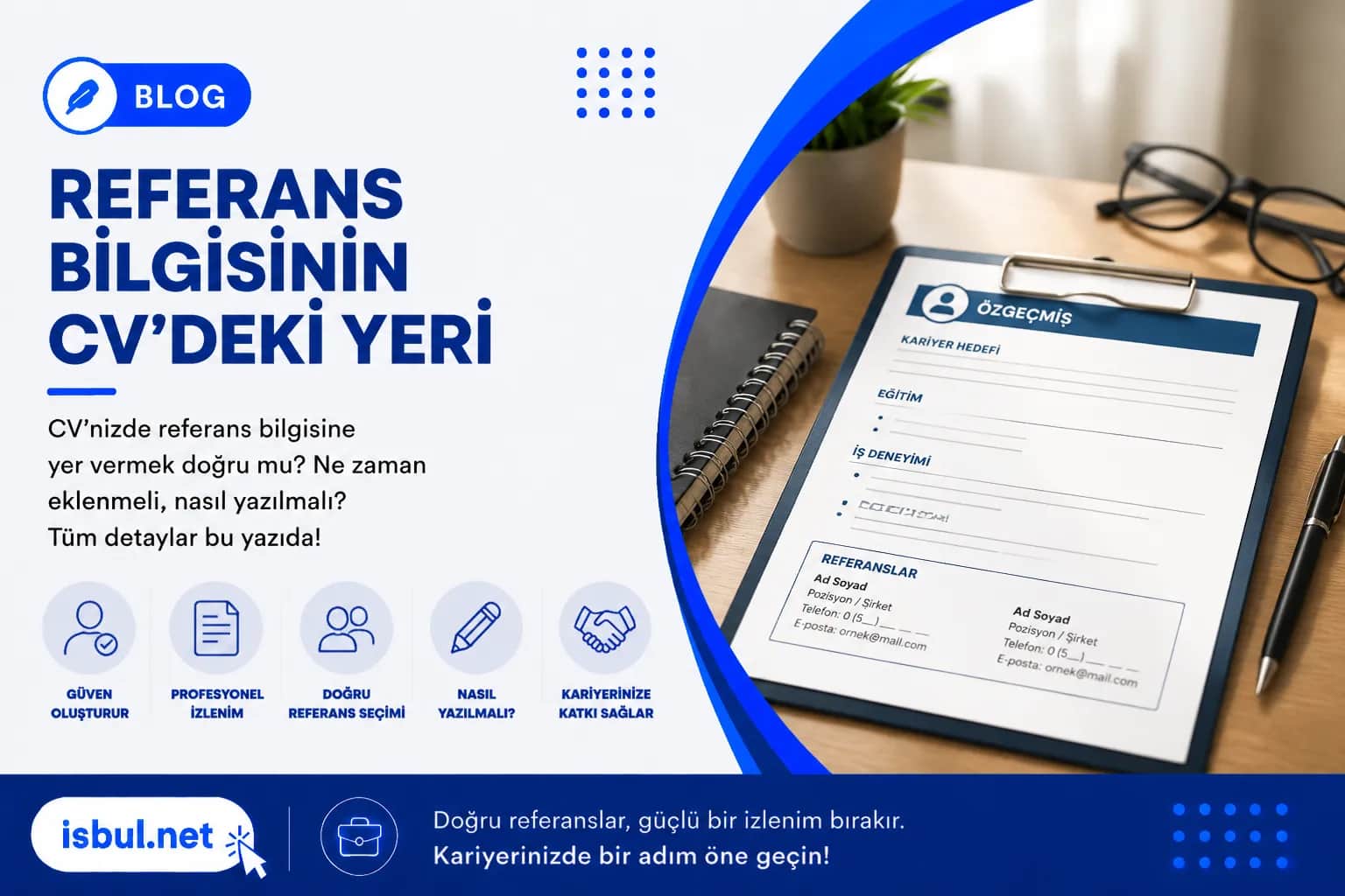 Referans Bilgisinin CV’deki Yeri Referans Bilgisinin CV’deki Yeri