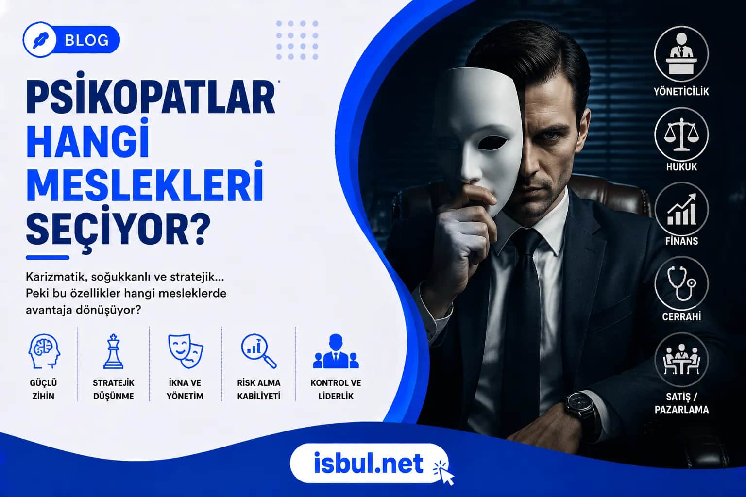 Psikopatlar Hangi Meslekleri Seçiyor? Psikopatlar Hangi Meslekleri Seciyor?