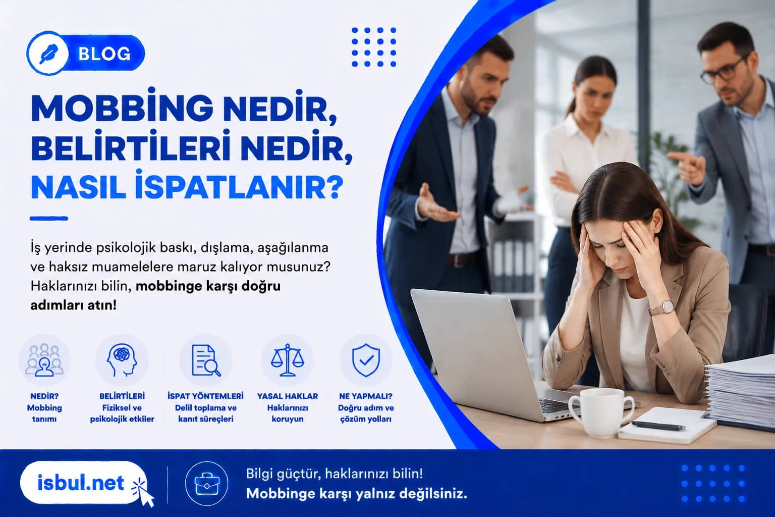 Mobbing Nedir? Nasıl İspatlanır? Mobbing Nedir? Nasil Ispatlanir?