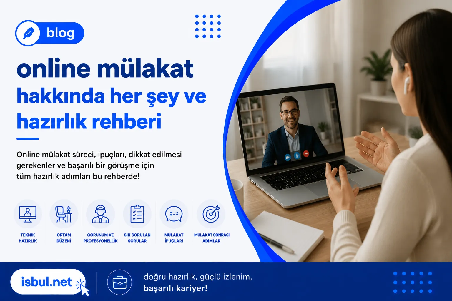 Online Mülakat Hakkında Her Şey ve Hazırlık Rehberi Online Mulakat Hakkinda Her Sey ve Hazirlik Rehberi