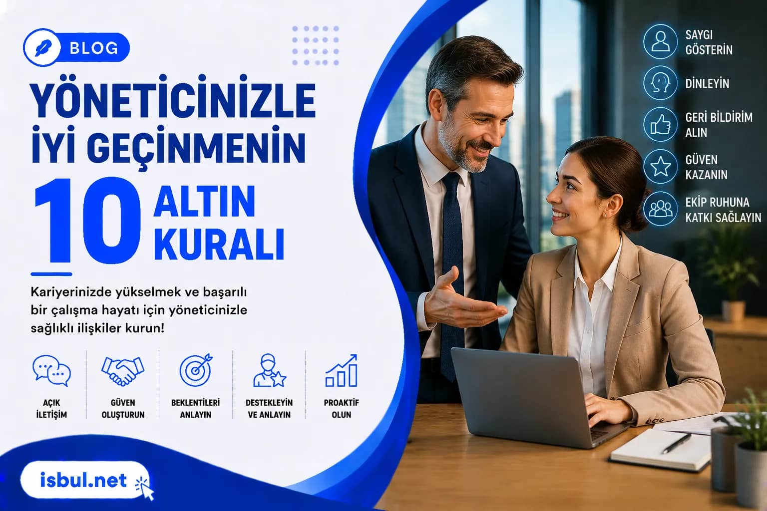 Yöneticinizle İyi Geçinmenin 10 Altın Kuralı Yoneticinizle Iyi Gecinmenin 10 Altin Kurali