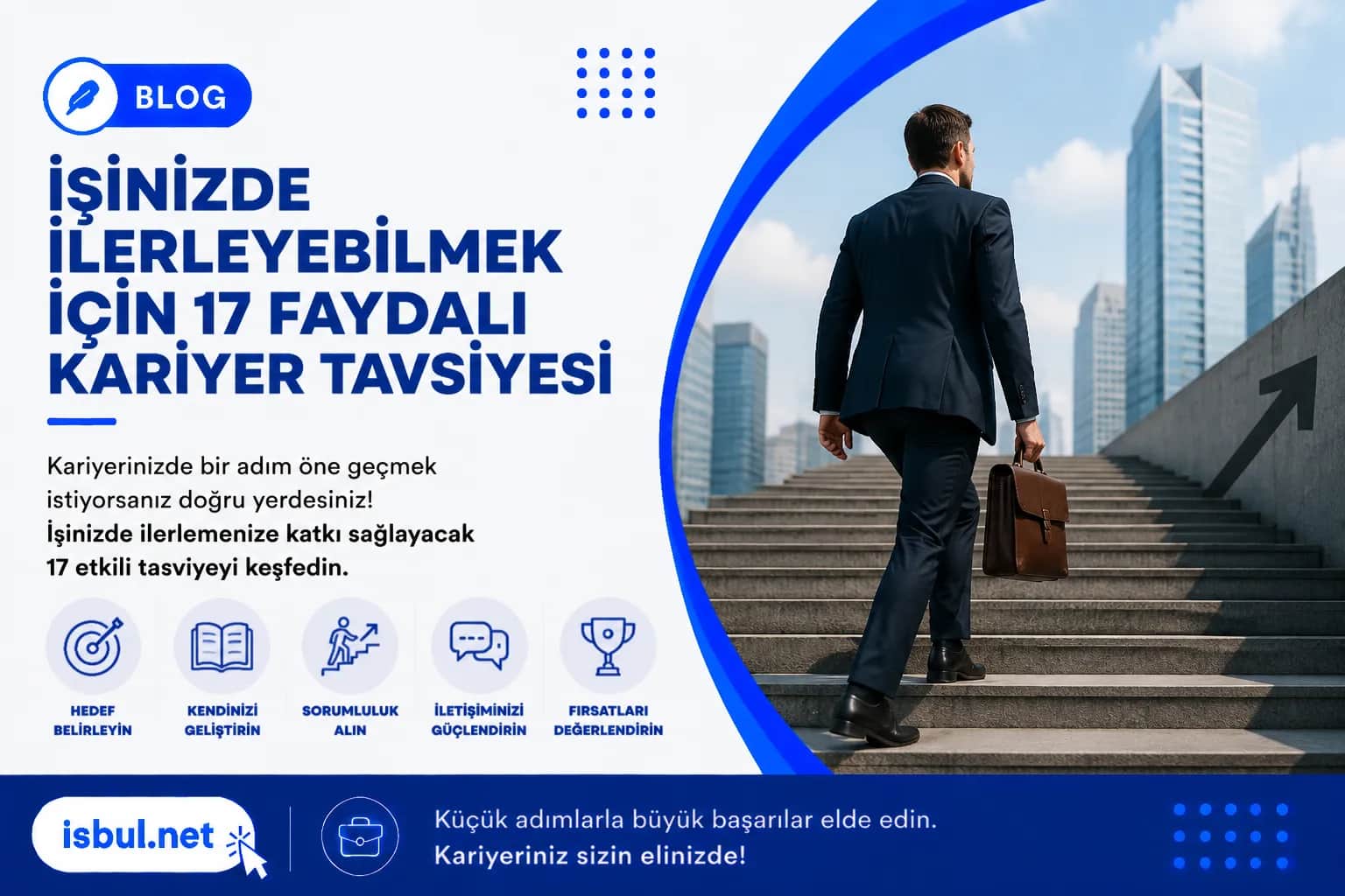 İşinizde İlerleyebilmek için 17 Faydalı Kariyer Tavsiyesi Isinizde Ilerleyebilmek icin 17 Faydali Kariyer Tavsiyesi