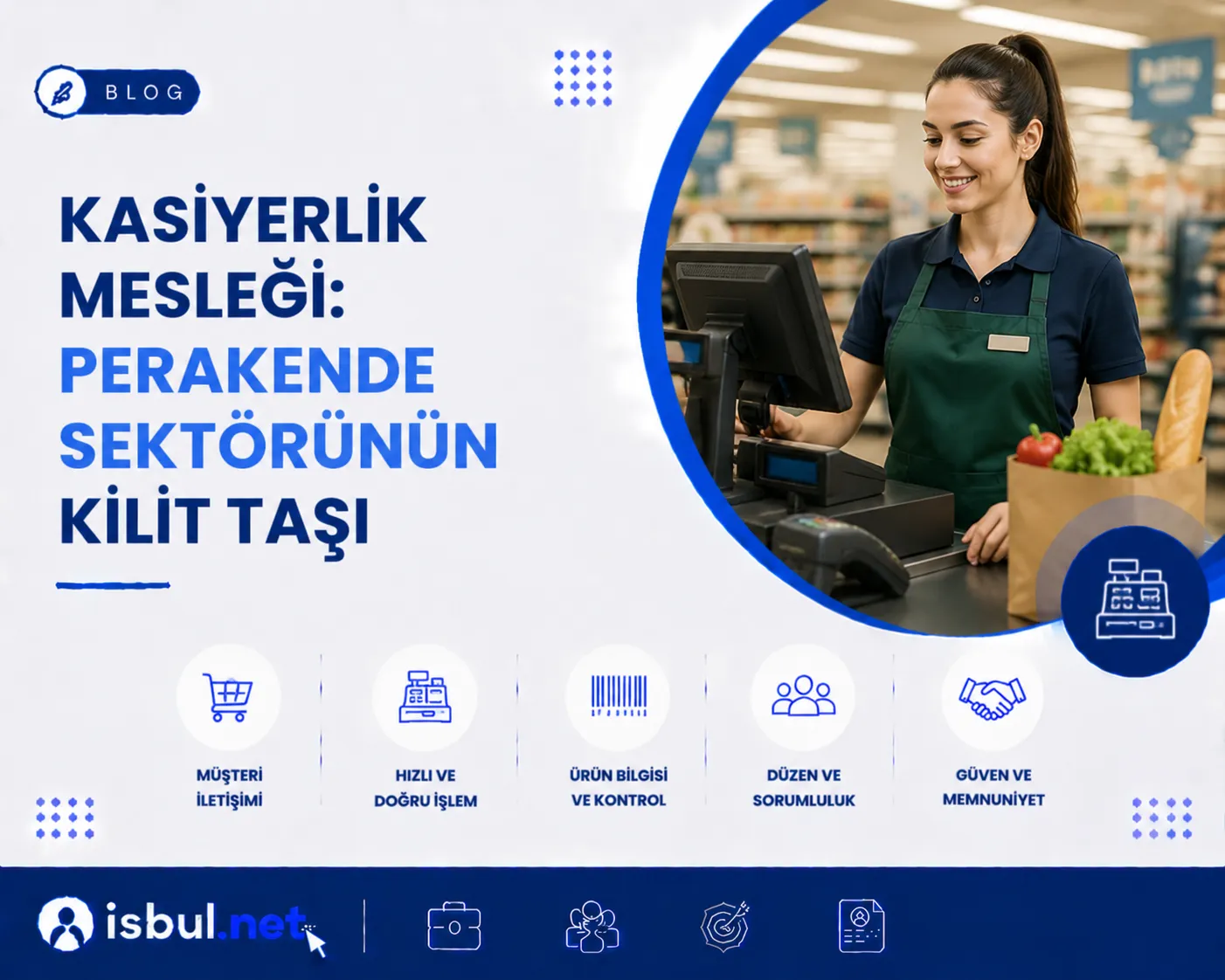 Perakende Sektörünün Kilit Taşı Kasiyerlik! Perakende Sektorunun Kilit Tasi Kasiyerlik!