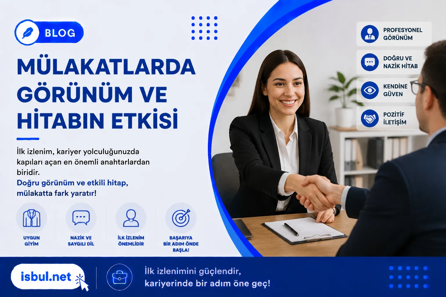 Mülakatlarda Görünüm ve Hitabın Etkisi Mulakatlarda Gorunum ve Hitabin Etkisi