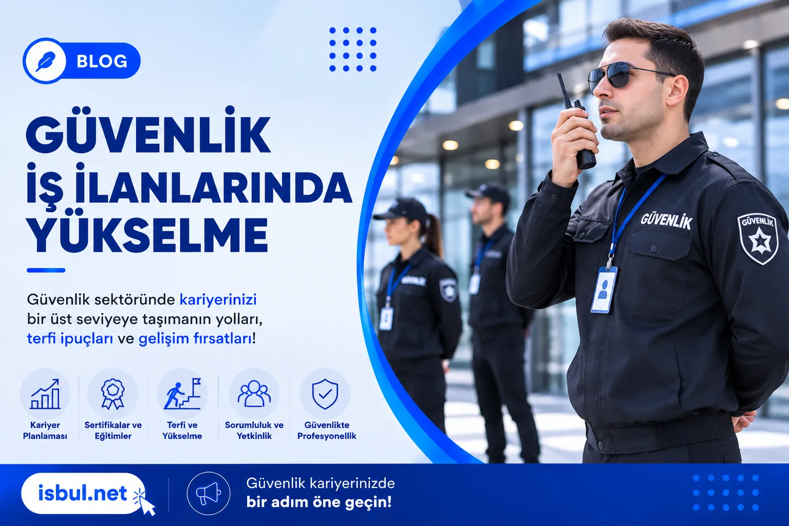 Güvenlik İş İlanlarında Yükselme ve Kariyer Taktikleri Guvenlik Is Ilanlarinda Yukselme ve Kariyer Taktikleri