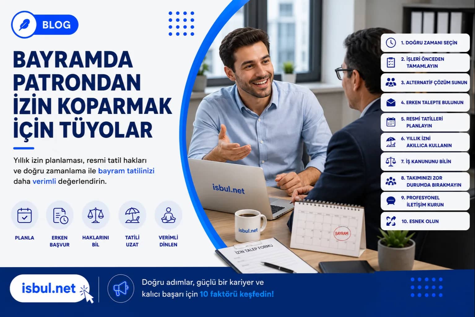 Bayramda Patrondan İzin Koparmak İçin Tüyolar Bayramda Patrondan Izin Koparmak Icin Tuyolar