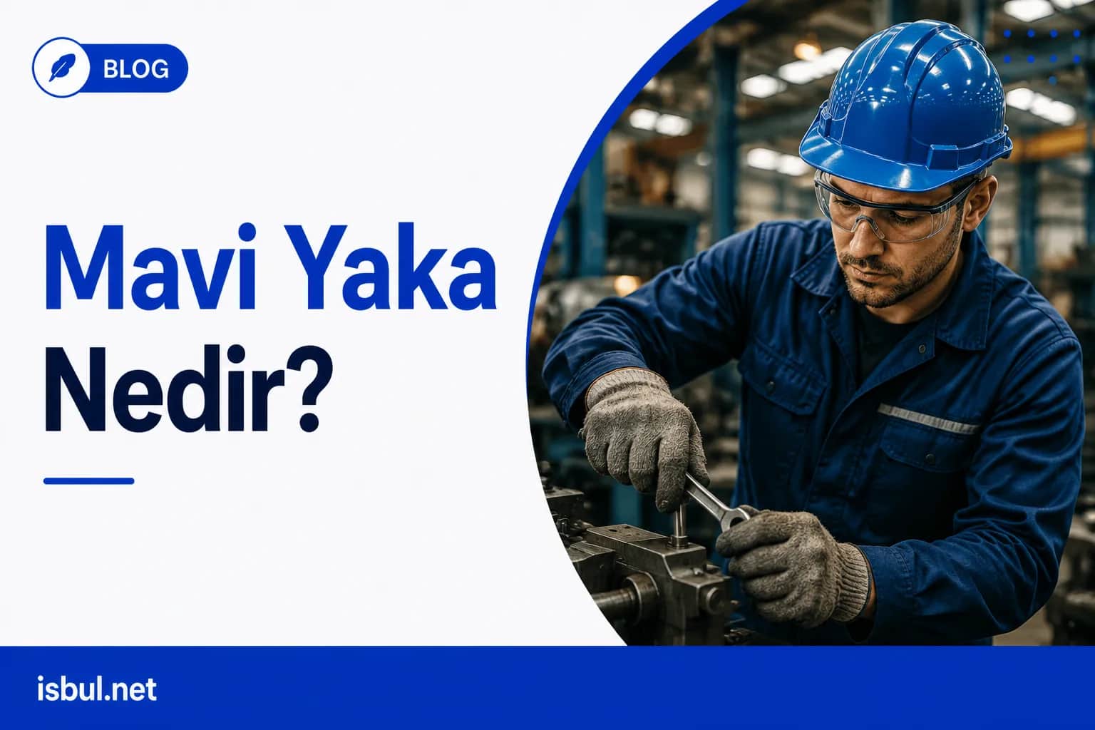 Mavi Yaka Nedir? Mavi Yaka Nedir?