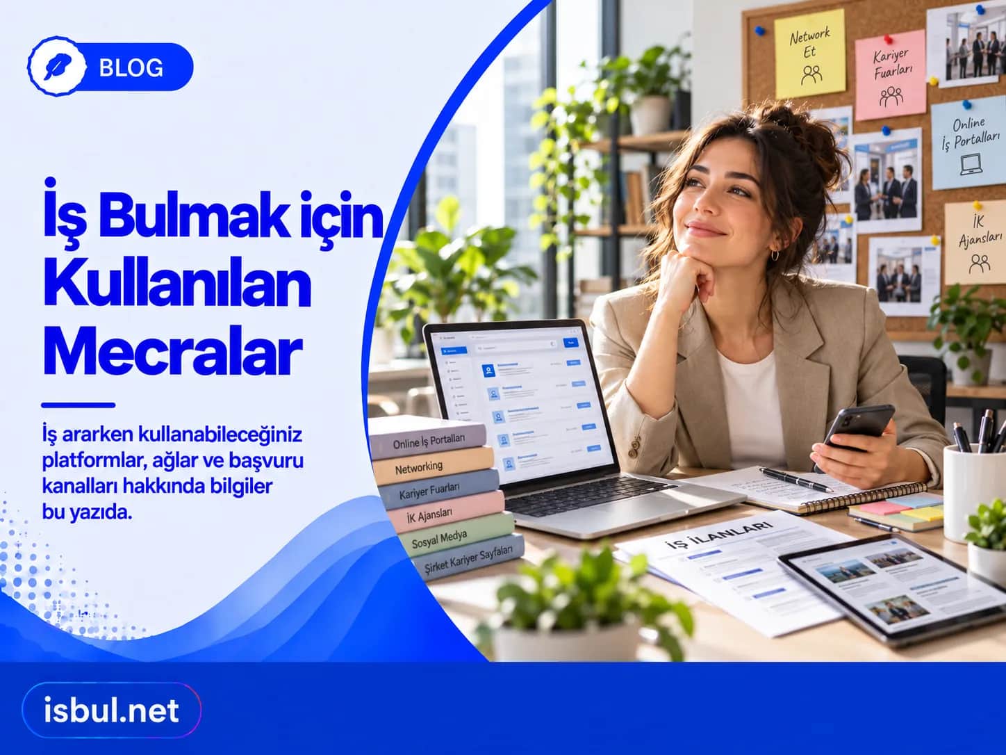 İş Bulmak için Kullanılan Mecralar Is Bulmak icin Kullanilan Mecralar