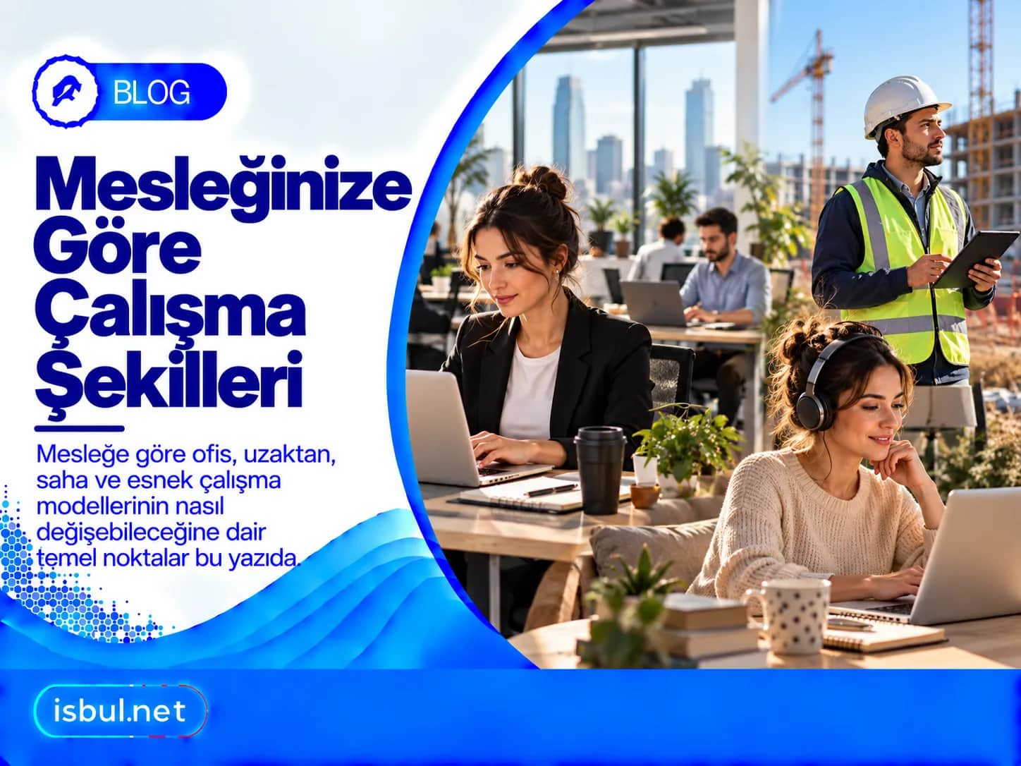 Mesleğinize Göre Çalışma Şekilleri Mesleginize Gore Calisma Sekilleri