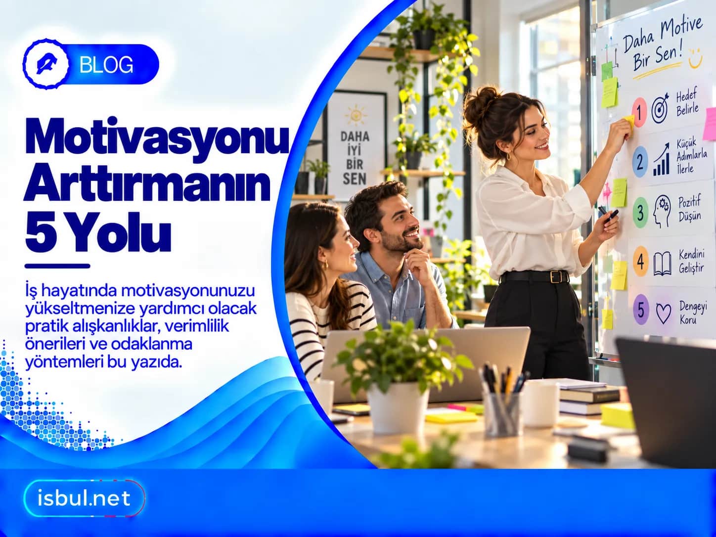 Motivasyonu Arttırmanın 5 Yolu! Motivasyonu Arttirmanin 5 Yolu!