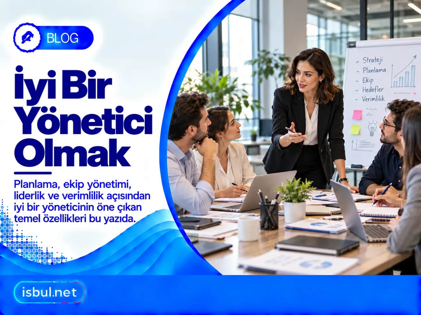İyi Bir Yönetici Olmak Iyi Bir Yonetici Olmak