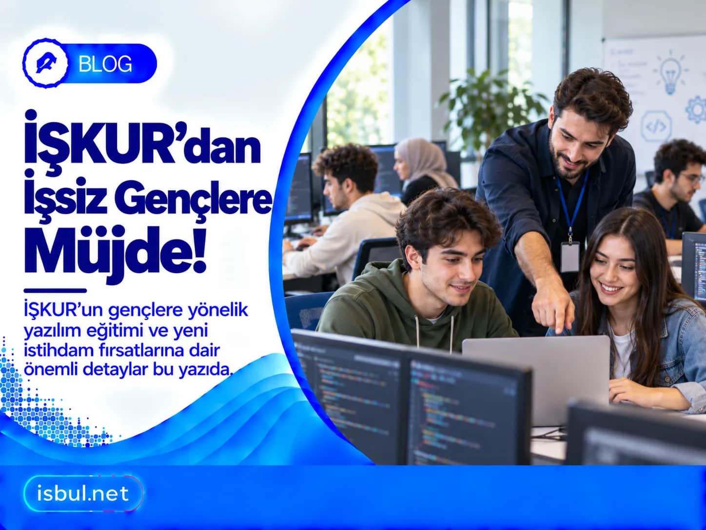 İŞKUR’dan İşsiz Gençlere Müjde! ISKUR’dan Issiz Genclere Mujde!