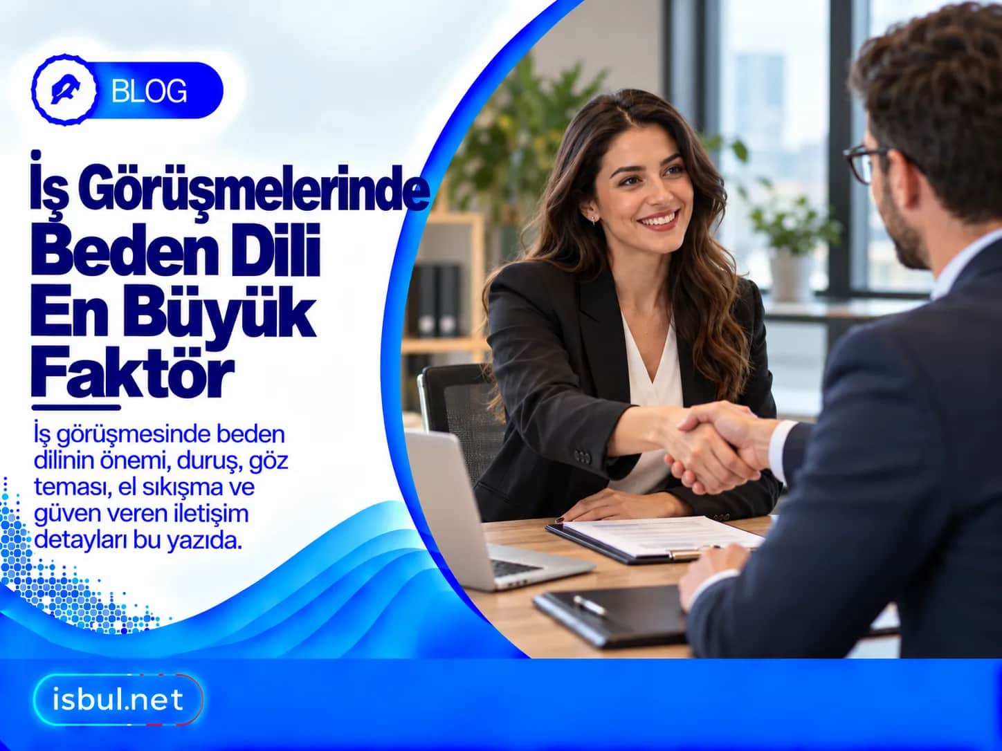 İş Görüşmelerinde Beden Dili En Büyük Faktör Is Gorusmelerinde Beden Dili En Buyuk Faktor
