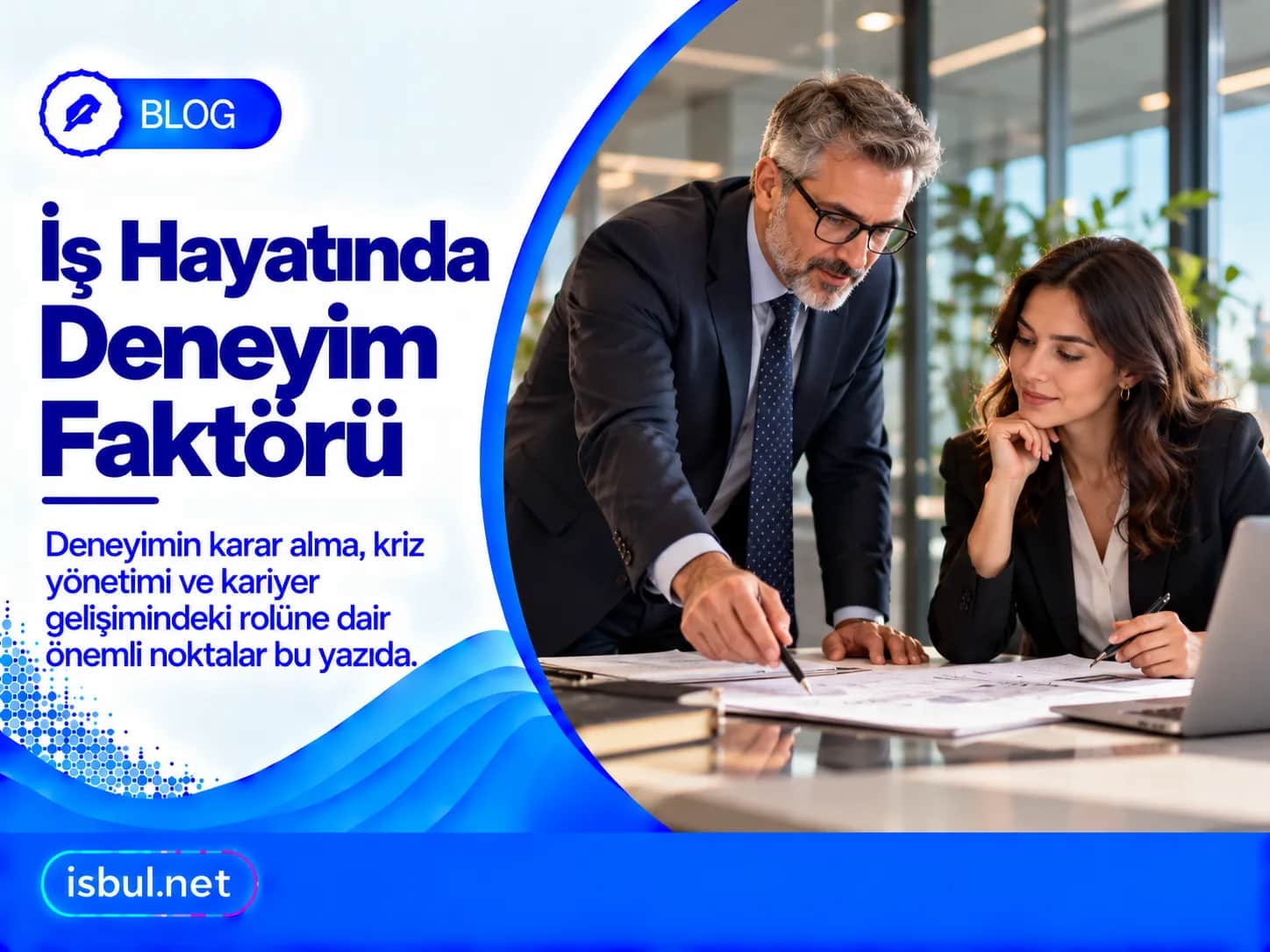 İş Hayatında Deneyim Faktörü Is Hayatinda Deneyim Faktoru