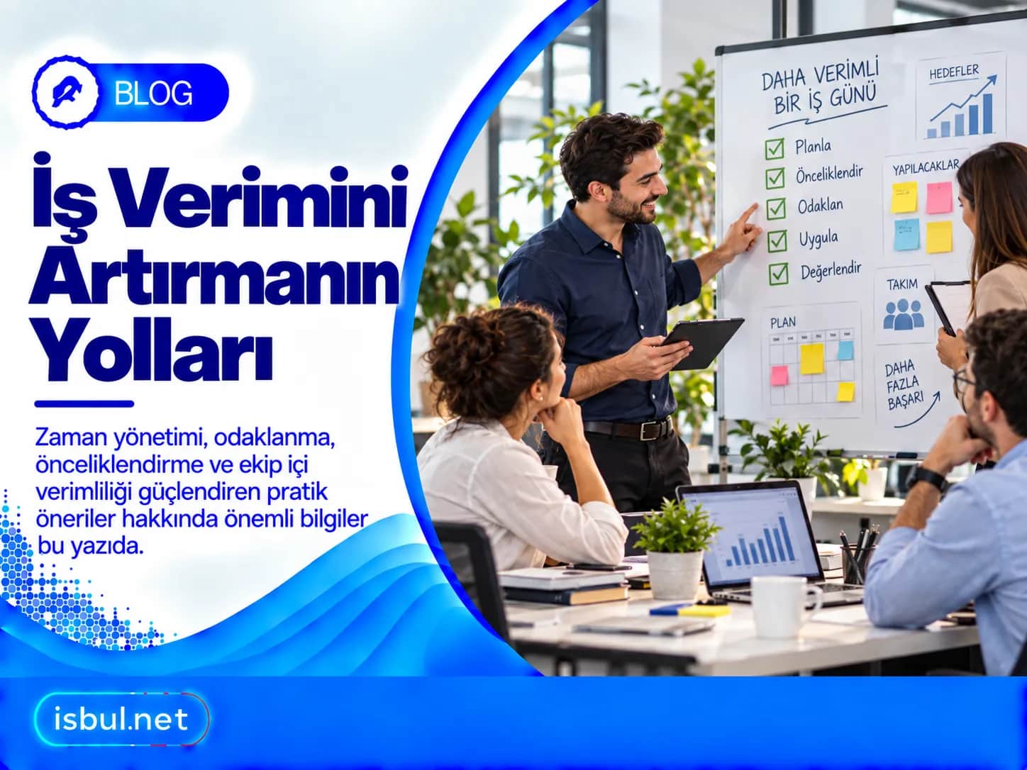 İş Verimini Artırmanın Yolları Is Verimini Artirmanin Yollari