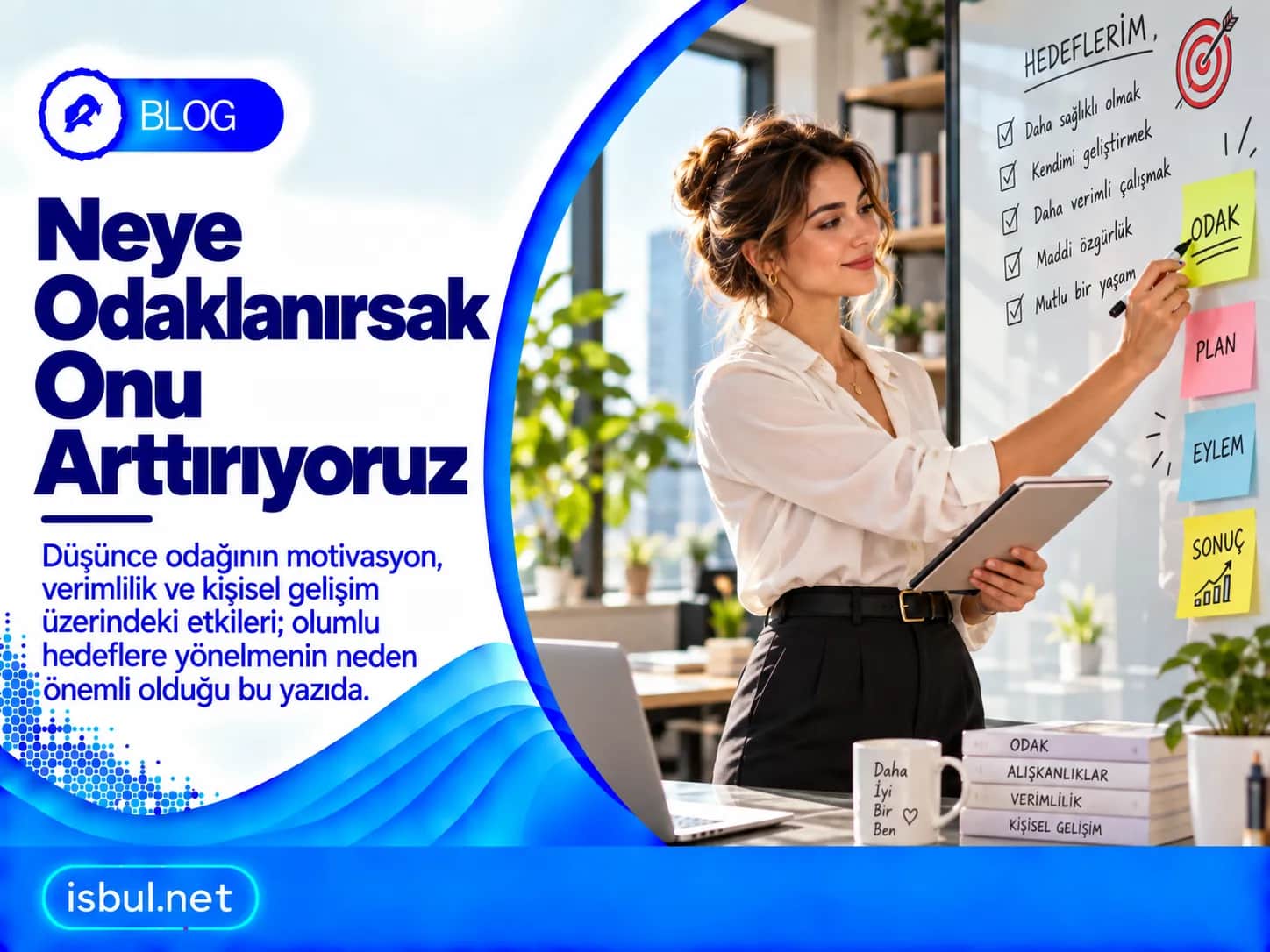 Neye Odaklanırsak, Onu Arttırıyoruz Neye Odaklanirsak, Onu Arttiriyoruz