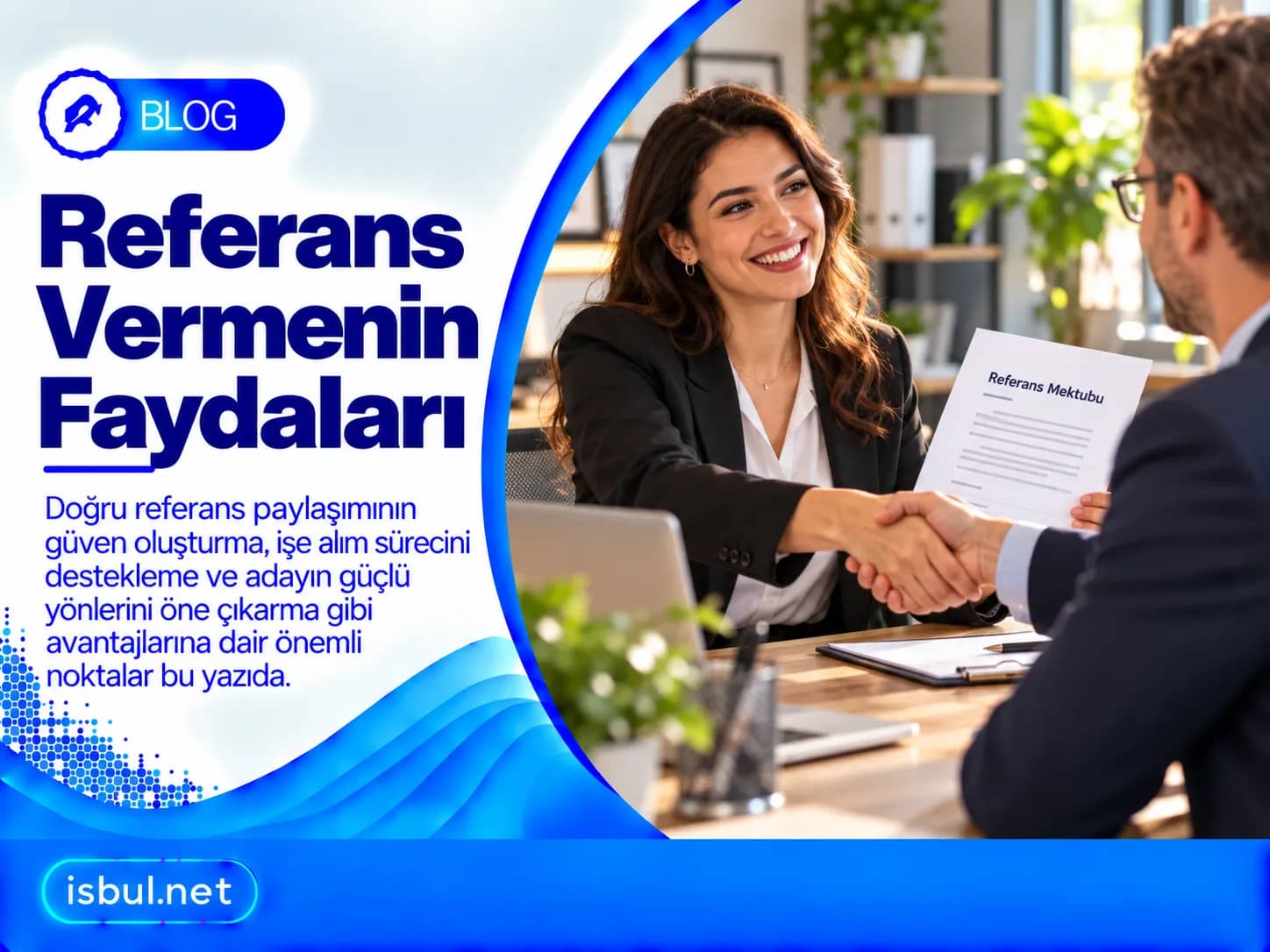 Referans Vermenin Faydalari