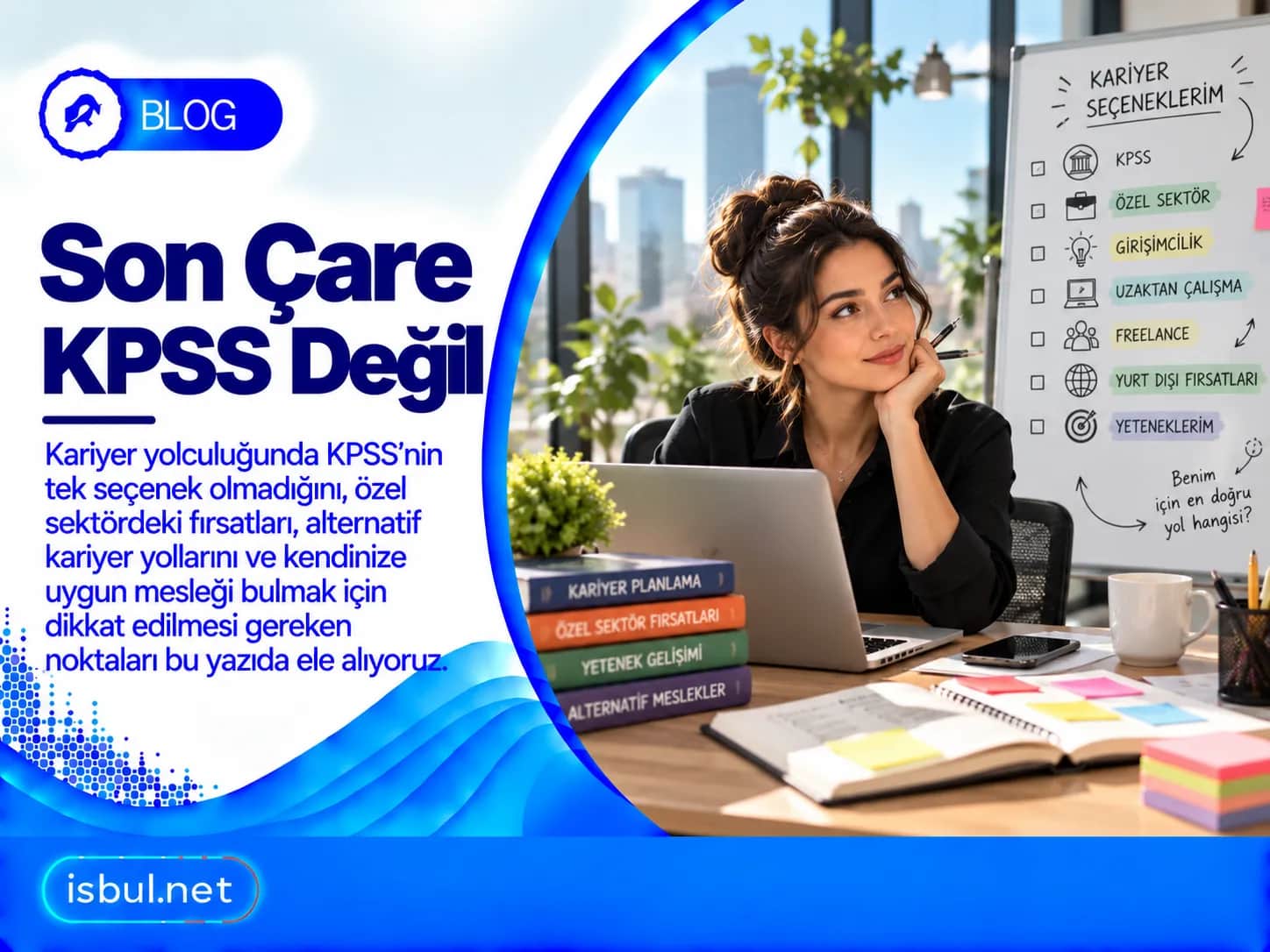 Son Care KPSS Degil!