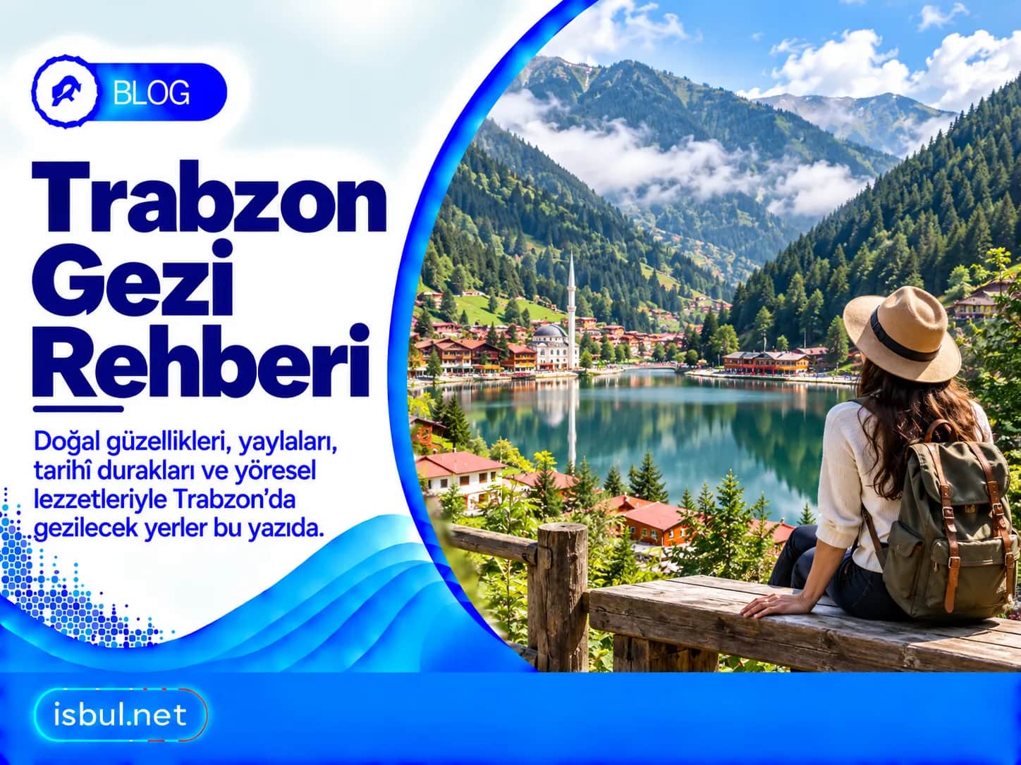 Trabzon Gezi Rehberi