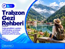 Trabzon Gezi Rehberi Trabzon Gezi Rehberi