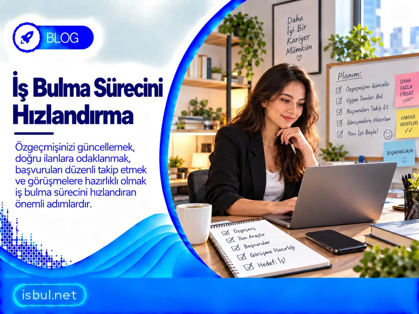 İş Bulma Sürecini Hızlandırma Is Bulma Surecini Hizlandirma