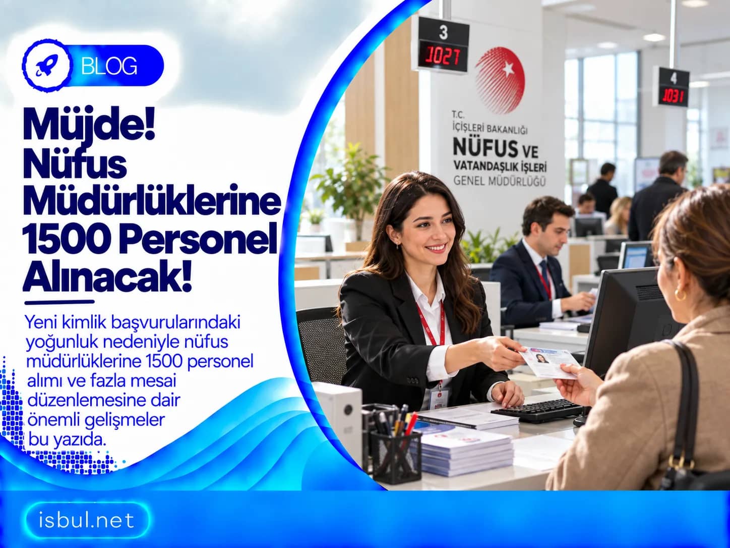 Mujde! Nufus Mudurluklerine 1500 Personel Alinacak!