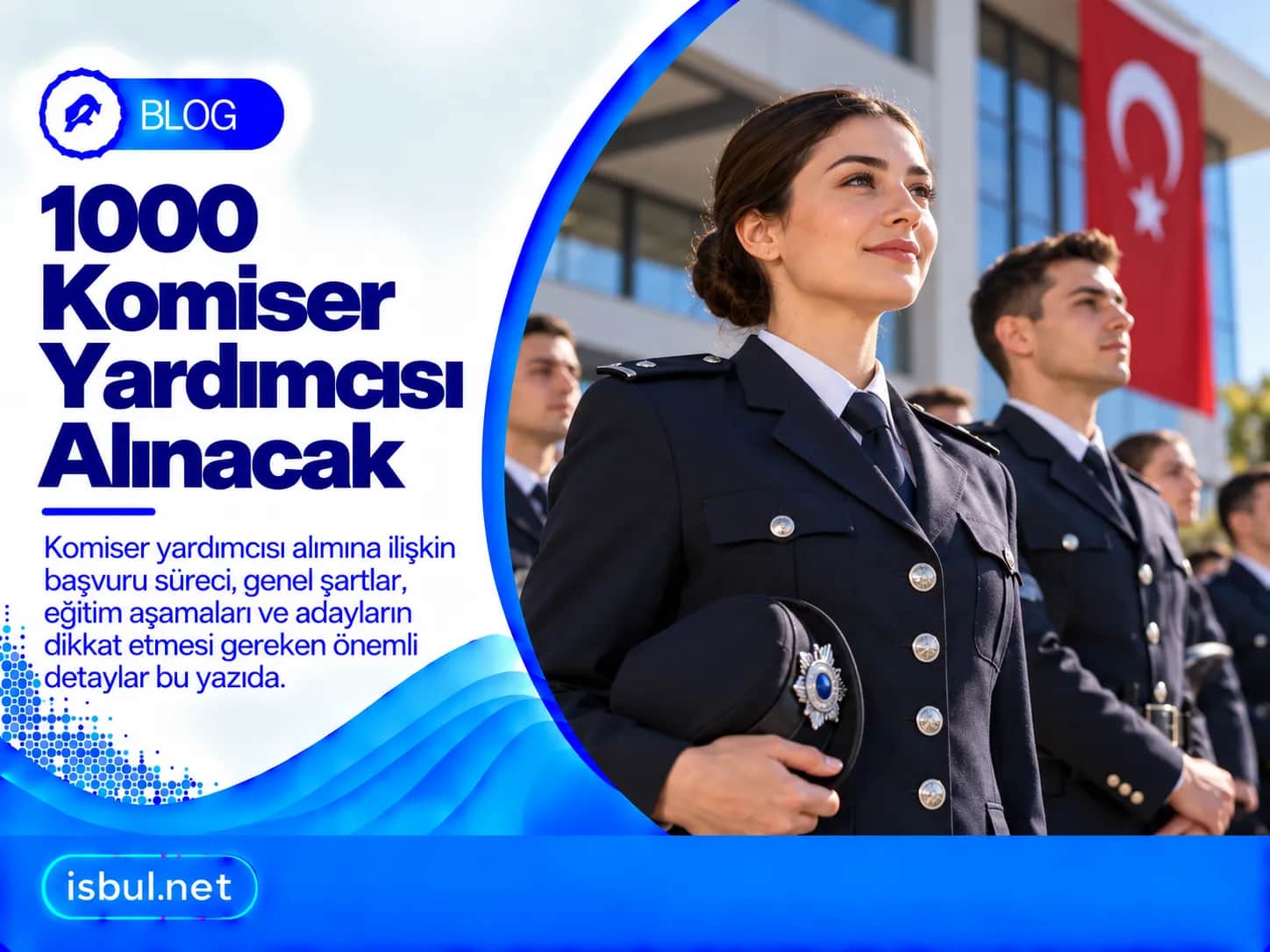 1000 Komiser Yardımcısı Alınacak! 1000 Komiser Yardimcisi Alinacak!