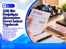 226 Bin Doğalgaz Abonesine Ücret İadesi Yapılacak! 226 Bin Dogalgaz Abonesine Ucret Iadesi Yapilacak!