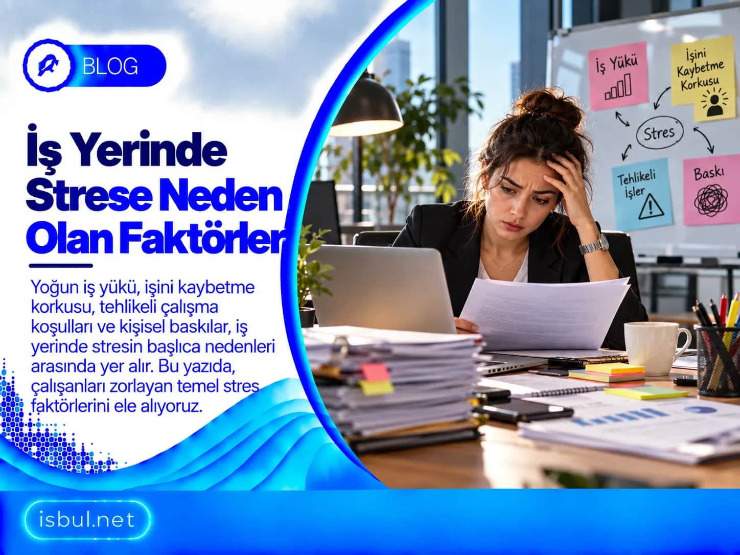 İş Yerinde Strese Neden Olan Faktörler Is Yerinde Strese Neden Olan Faktorler