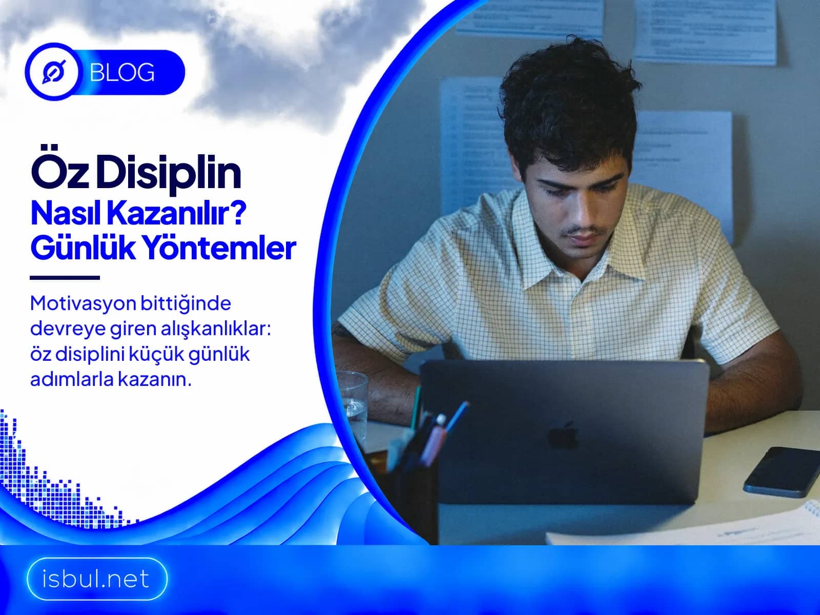 Oz Disiplin Nasil Kazanilir? Gunluk Yontemler