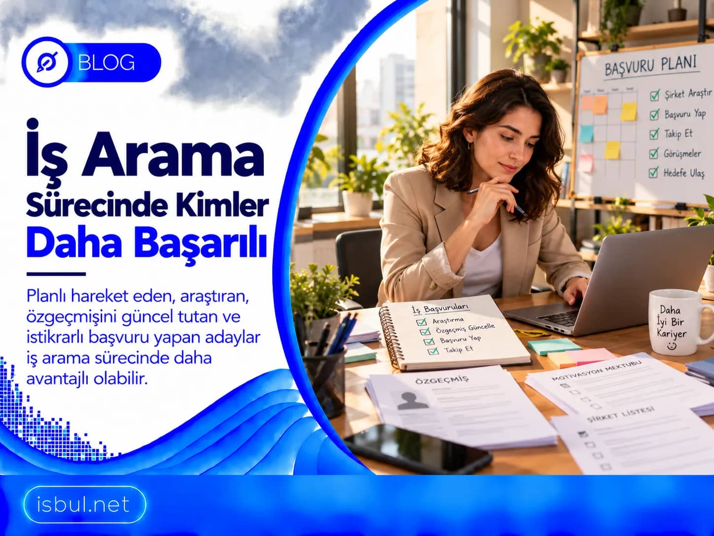 İşverenlerin Aradığı Özellikler ve Nasıl Gösterilir? Isverenlerin Aradigi Ozellikler ve Nasil Gosterilir?