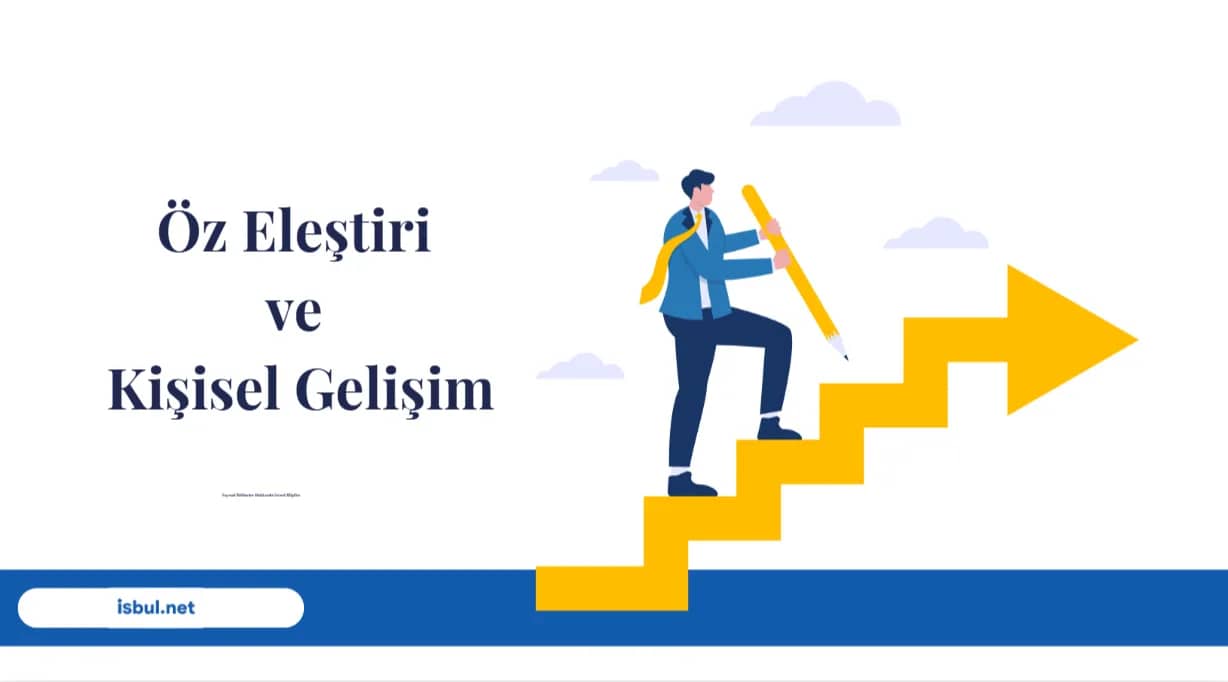 Makaleler Öz Eleştiri ve Kişisel Gelişim Makaleler Öz Eleştiri ve Kişisel Gelişim